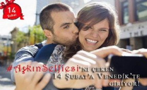 AŞKIN EN GÜZEL SELFİESİNİ ÇEKİN VE BEŞİKTAŞ'TAN VENEDİK'E UÇUN