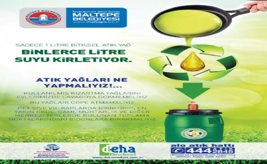 Maltepe Belediyesi atık yağ toplamada İstanbul ikincisi