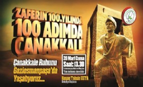 ÇANAKKALE RUHU GAZİOSMANPAŞA'DA YAŞATILACAK