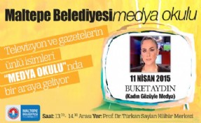 MEDYA OKULU'NUN KONUĞU BUKET AYDIN