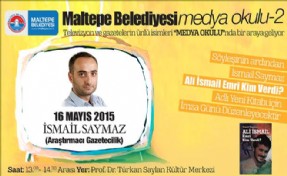 MEDYA OKULUNUN KONUĞU İSMAİL SAYMAZ