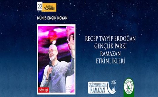 MÜNİB ENGİN NOYAN GAZİOSMANPAŞA´DA