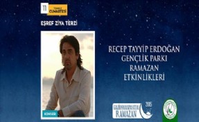 GAZİOSMANPAŞA´DA EŞREF ZİYA TERZİ KONSERİ