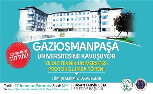 GAZİOSMANPAŞA ÜNİVERSİTESİNE KAVUŞUYOR
