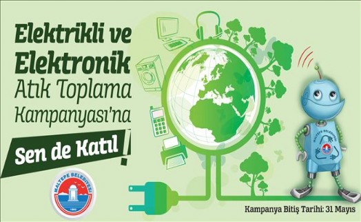 Maltepe Belediyesi´nden ?Elektronik Atık Çöp Değildir? Kampanyası