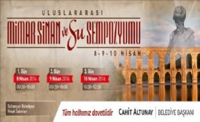Sultangazi Belediyesi´nden Uluslararası ?Mimar Sinan ve Su´ Sempozyumu