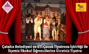 ETİ Çocuk Tiyatrosu Çatalca´da