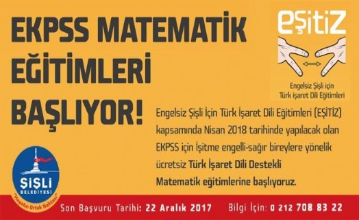 Şişli Belediyesi´nden İşitme Engelli-Sağır Yurttaşlara Ücretsiz EKPSS Matematik Eğitimi