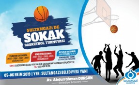 SULTANGAZİ’DE BASKETBOL TURNUVASI YAPILACAK