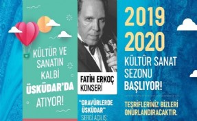 ÜSKÜDAR KÜLTÜR SANAT SEZONU BAŞLIYOR