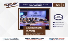 İBB THM TOPLULUĞU ESENYURT’TA KONSER VERECEK