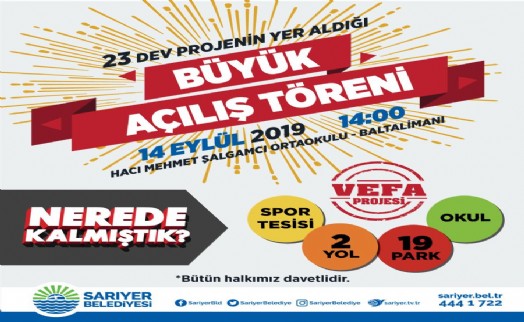 SARIYER BELEDİYESİ’NDEN 23 DEV PROJE