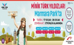 MARMARA PARK’TA HER ÇOCUK MİNİK TÜRK YILDIZI OLACAK