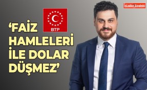 BTP LİDERİ HÜSEYİN BAŞ'TAN MERKEZ BANKASI VE DOLAR AÇIKLAMASI