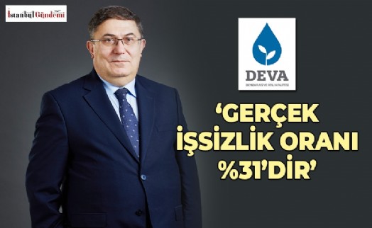 DEVA PARTİSİ’NDEN TÜİK VERİLERİ HAKKINDA AÇIKLAMALAR