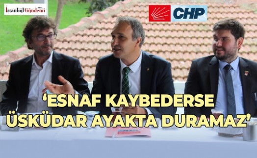 CHP ÜSKÜDAR, ESNAF ÇÖZÜM PAKETİNİ SUNDU