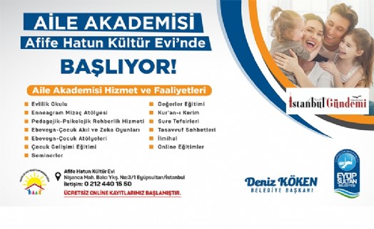EYÜPSULTAN'DA AİLE AKADEMİSİ BAŞLIYOR