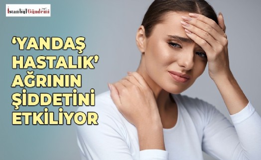 PSİKİYATRİK HASTALIKLAR AĞRIYA NEDEN OLABİLİYOR