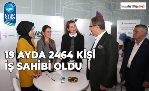 ​​​​​​​EYÜPSULTAN’DA İSTİHDAM SEFERBERLİĞİ DEVAM EDİYOR