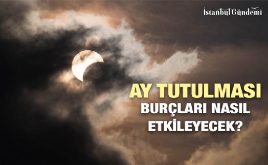 AY TUTULMASININ ETKİSİYLE BURÇLAR YENİ BAŞLANGIÇLARA HAZIR MI?