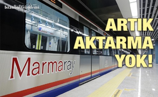 MARMARAY’DA AKTARMA MAHKEME KARARIYLA KALDIRILDI