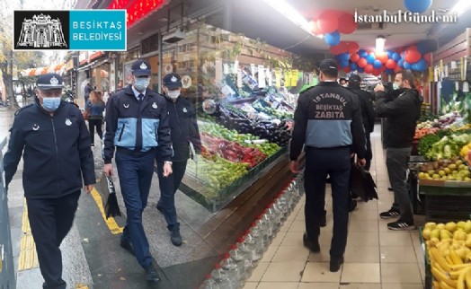 BEŞİKTAŞ’TA ZABITA EKİPLERİ KORONAVİRÜS DENETİMİNE ÇIKTI