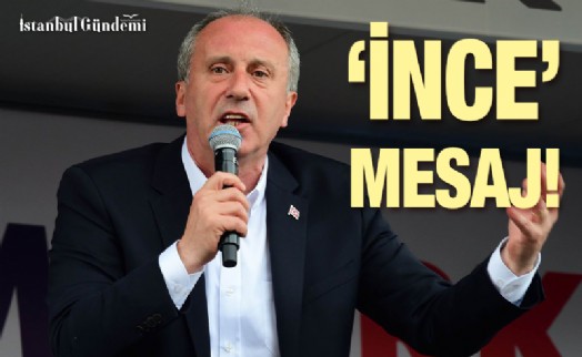 MUHARREM İNCE: ‘ÜÇ GÜNDE BİR SKANDAL’