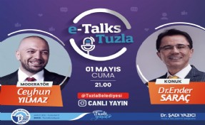 DR. ENDER SARAÇ ‘E-TALKS TUZLA’YA KONUK OLACAK