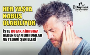 KULAK AĞRISI NEDEN OLUR? NE İYİ GELİR?