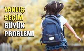 SAĞLIKLI OKUL ÇANTASI NASIL SEÇİLMELİ?