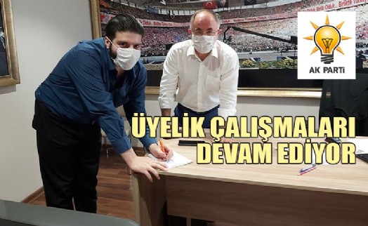 ÜYELİK FAALİYETLERİ DEVAM EDİYOR