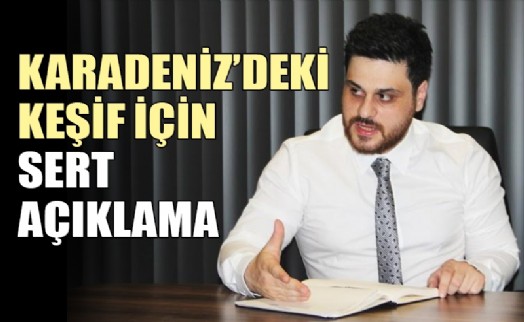 ‘DOĞALGAZ KEŞFİ MÜJDE DEĞİL, BİR İTİRAFTIR’