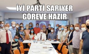 İYİ PARTİ SARIYER'DE GÖREV DAĞILIMI YAPILDI