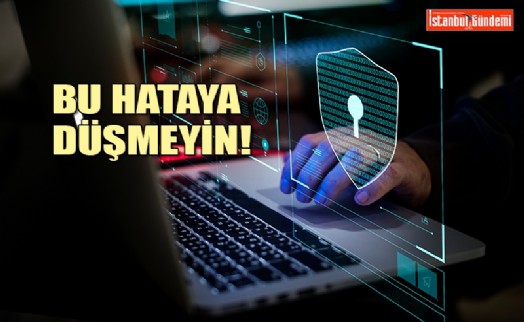 TÜRKİYE’DE KULLANICILARIN %64’Ü HER HESAPTA AYNI PAROLAYI KULLANIYOR