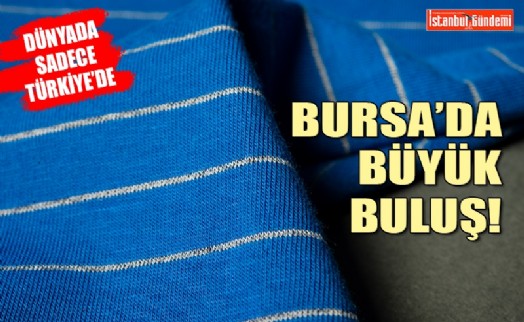 KORONAVİRÜSÜ YOK EDEN KUMAŞ BURSA’DA ÜRETİLDİ