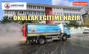 KAĞITHANE'DE OKULLAR DEZENFEKTE EDİLDİ