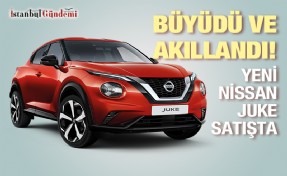 YENİ NİSSAN JUKE, SINIFININ KURALLARINI YENİDEN YAZMAYA GELDİ! 