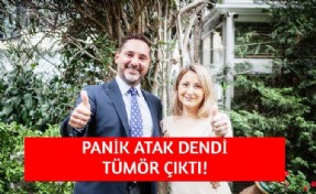 Yok artık! Panik atak dendi tümör çıktı!