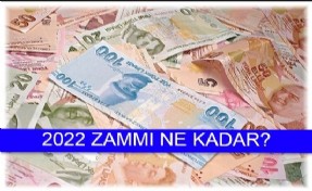 2022 Asgari Ücret Zammı Beklendiği Gibi Yüksek Olacak mı? Son durum…