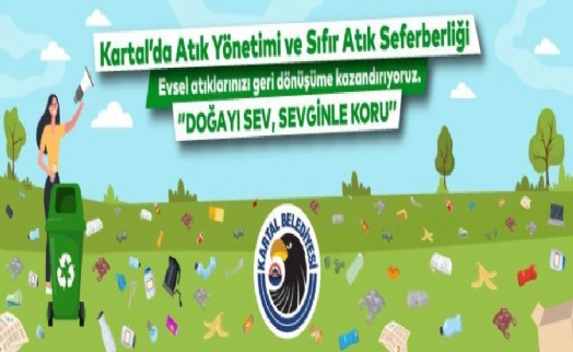 Kartal Belediyesi’nden “Sıfır Atık” seferberliği