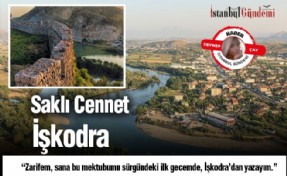 SAKLI CENNET İŞKODRA