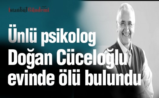 DOĞAN CÜCELOĞLU HAYATINI KAYBETTİ