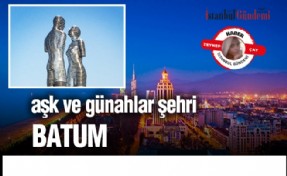 AŞK VE GÜNAHLAR ŞEHRİ BATUM