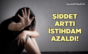 PANDEMİDE KADINA YÖNELİK ŞİDDET HABERLERİ ARTARKEN, KADIN İSTİHDAMI HABERLERİ AZALDI!