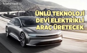 ÇİNLİ TEKNOLOJİ LİDERİ, ELEKTRİKLİ ARAÇ SEKTÖRÜNE ADIM ATIYOR