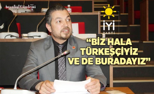 YAKUP FINDIK: ‘BİZ HALA TÜRKEŞÇİYİZ VE DE BURADAYIZ’