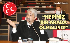 CİHAN TUFAN: ‘HEPİMİZ BİR ARADA OLMALIYIZ’