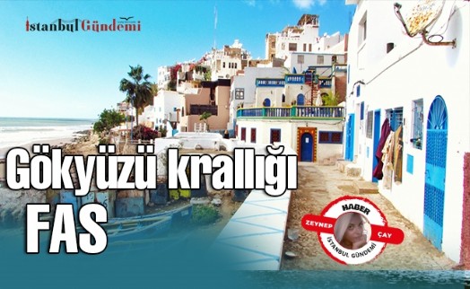 GÖKYÜZÜ KRALLIĞI: FAS