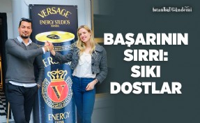 İYİ DOST OLMALARI BAŞARILARINA YANSIYOR 