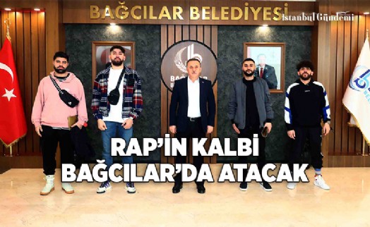 RAP MÜZİĞİN KALBİ BAĞCILAR’DA ATACAK